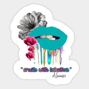 "create with intention' Sticker